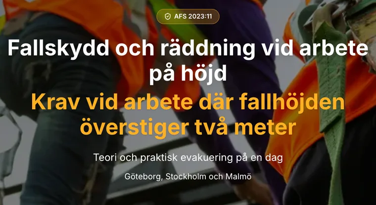 Överdelen av en kurssida: foto från en byggarbetsplats bakom rubriken Fallskydd och räddning vid arbete på höjd, en gul underrubrik om krav vid fallhöjd över två meter, och orterna Göteborg, Stockholm och Malmö.